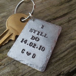 Personalized Aluminum Anniversary Keychain - I STILL DO - 10 Year Gift