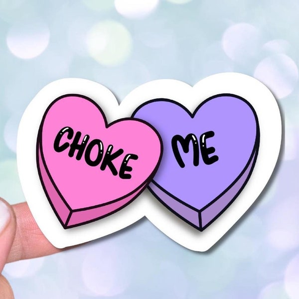 Choke Me Sticker Etsy