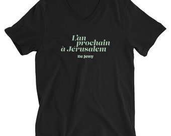 L'an prochain à Jerusalem / Unisex V-Neck T-Shirt / Be Jewy / Jewish merch