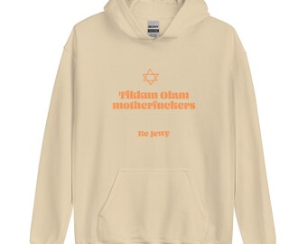 Tikkun Olam / Unisex Hoodie / Be Jewy / Jewish merch