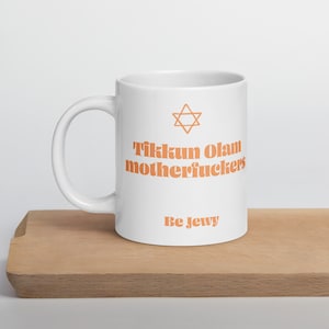 Tikkun Olam / Ceramic Mog / Be Jewy / Jewish merch