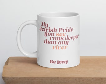 Jewish Pride / Ceramic Mog / Be Jewy / Jewish merch