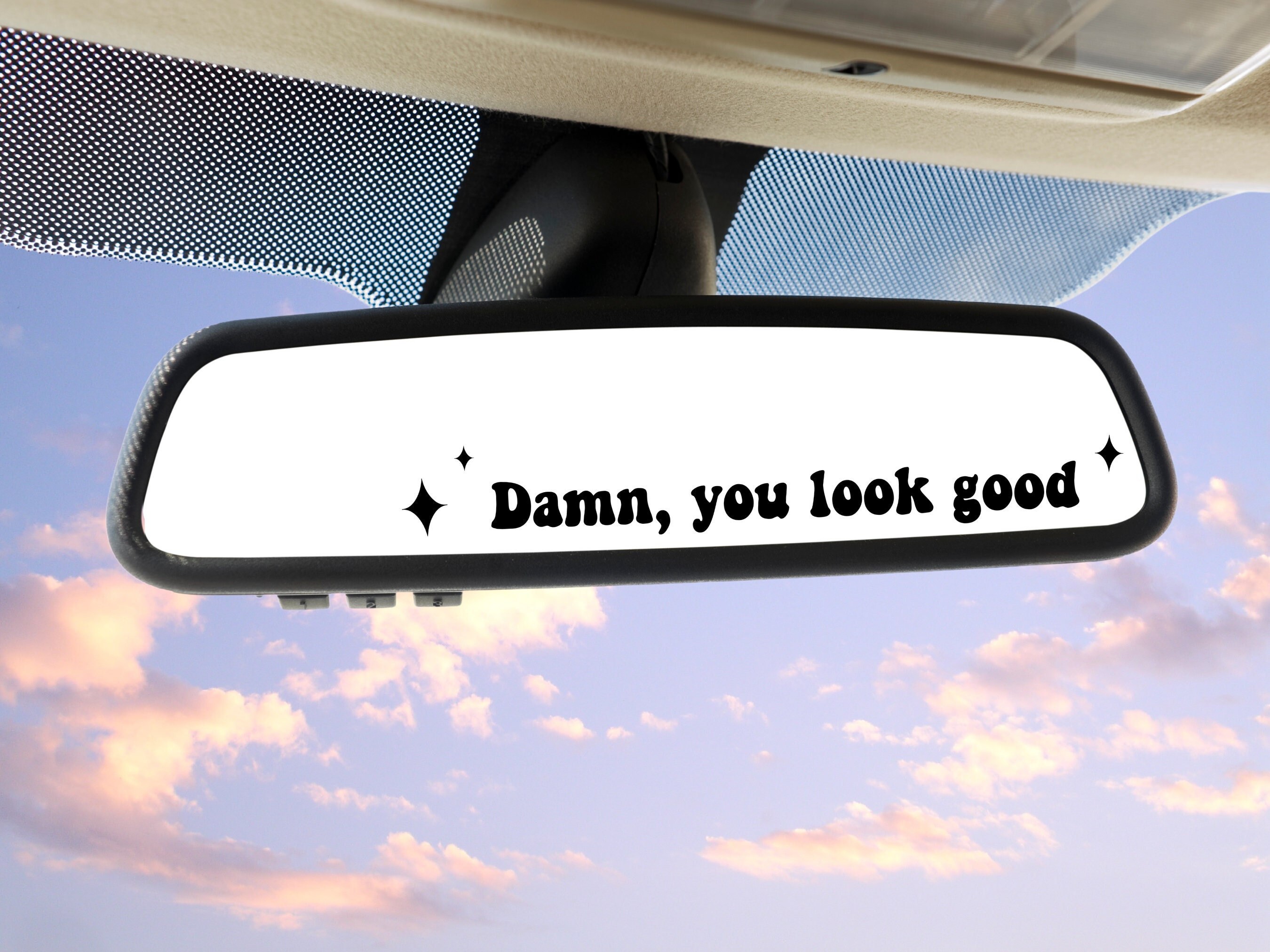 You Look Great Car Mirror Decal, Looking Good Rear View Mirror