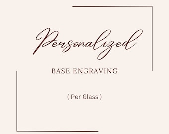 Engraving On The Foot Of Wine & Champagne Glass