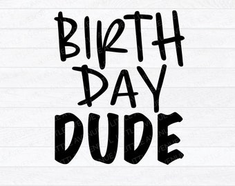 Download Birthday Dude Svg Etsy