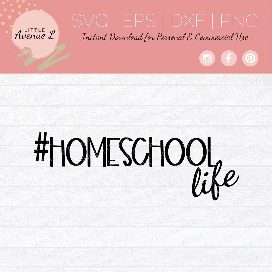 Homeschool SVG Hashtag Homeschool Life SVG Homeschool Mom Cut File