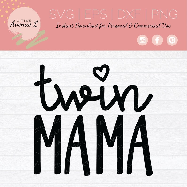 Free Free Twin Mama Svg 308 SVG PNG EPS DXF File