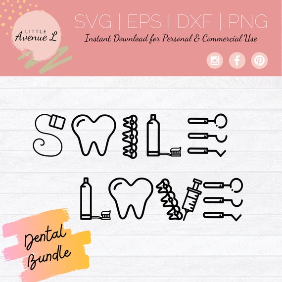 Dentist SVG | Dentist Gift | Smile SVG | Dental Hygienist | Dentist | Tooth SVG | Tooth Paste | Tooth Brush | Teeth | Floss | Dental Love