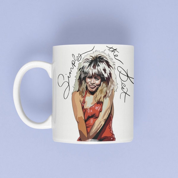 Tina Turner Simply the Best Ceramic Mug, music lover tea Mug, Tina Turner gifts, music lover, 20 oz Coffee mug