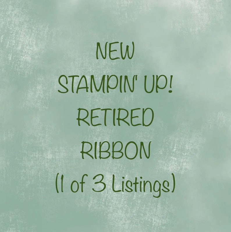 Stampin Up Retired Ribbon Brand New Etsy