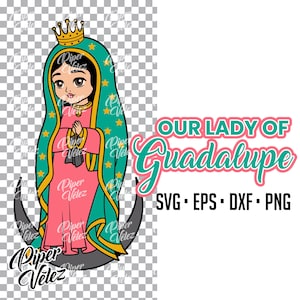 Virgen de Guadalupe svg eps clipart png - Virgencita SVG - Guadalupana - Virgencita Lupita
