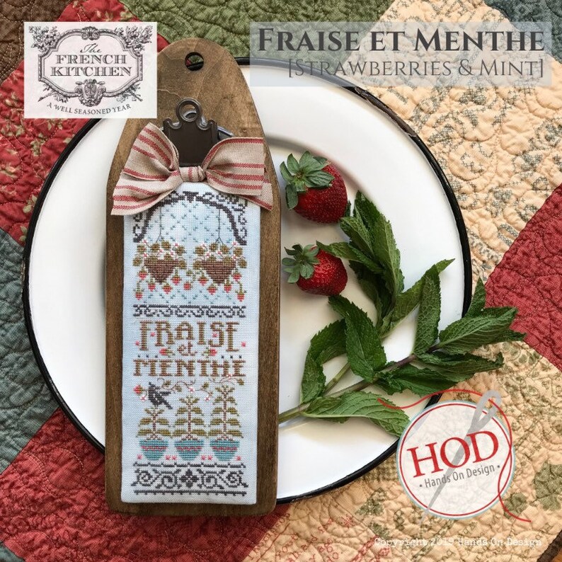 French Kitchen Hands on Design Cross Stitch Pattern Preorder Fraise et Menthe Strawberries /& Mint Needlework Expo Release