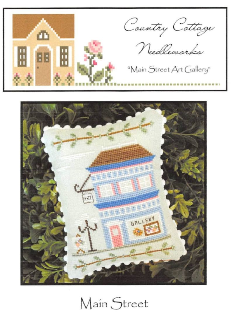 Main Street Series Art Gallery Cross Stitch Pattern Country Cottage Needleworks