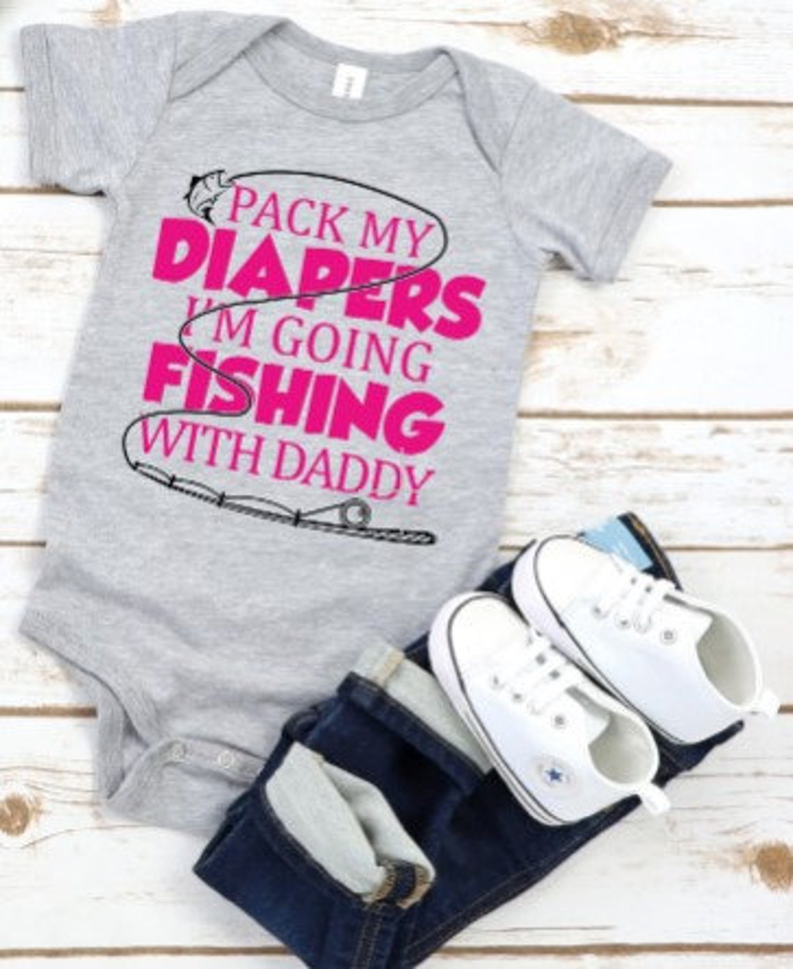 Pack My Diapers I’m Going Fishing With Daddy One Piece | Etsy