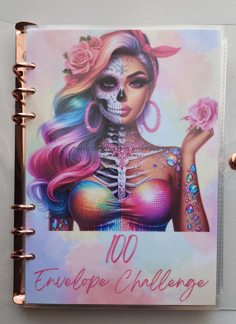 May include: A colorful illustration of a woman with a sugar skull face and rainbow hair. The image is on a pink and blue background with the text "100 Envelope Challenge".