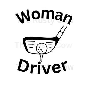 Woman Driver Golf SVG, Lady Golfer SVG, Woman Golfing Digital File, Girl Golf Driver Image, golfing digital download, Humorous Female Golfer
