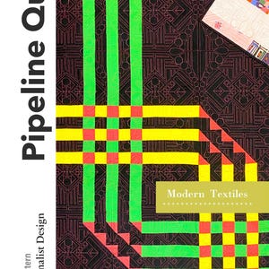 Pipeline PDF Quilt Pattern/Quilt pattern/ Modern quilt pattern / Quilt pattern / Modern Quilting/ Throw Quilt / Wall Quilt / Bed Size
