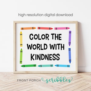 Color the World with Kindness, Positive Classroom Art, Inspirational Art, Playroom Decor, Elementary Class Poster Motivational Poster PS17