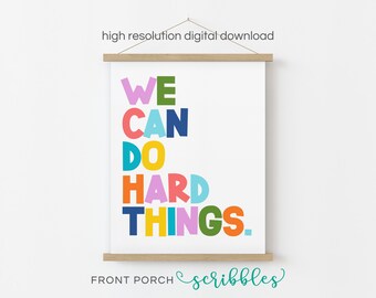 We Can Do Hard Things, Growth Mindset, Classroom Decor, Positive Classroom Art, Inspirational Poster, Education, Playroom, Motivational Art