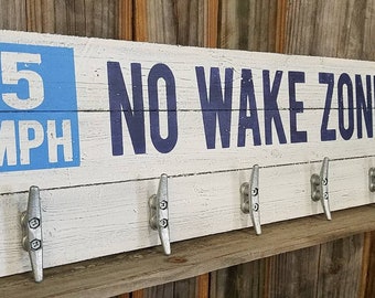 Custom Towel Rack No Wake Zone Lake House Decor Wood Rustic Sign With Marine Cleats