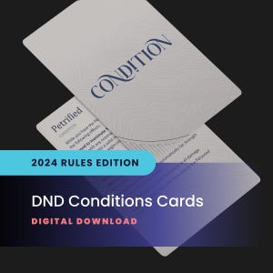 May include: Two DND Conditions Cards are displayed, one labeled "Petrified" and the other with the word "CONDITION" in a stylized font. The cards are white with a subtle topographic pattern. Text at the bottom reads "DND Conditions Cards" and "DIGITAL DOWNLOAD".