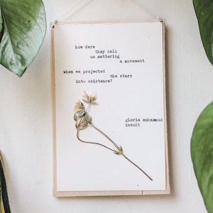 gloria muhammad, how dare they call us mattering a movement; black lives matter, original art, pressed flower art, poem print, poetry gift