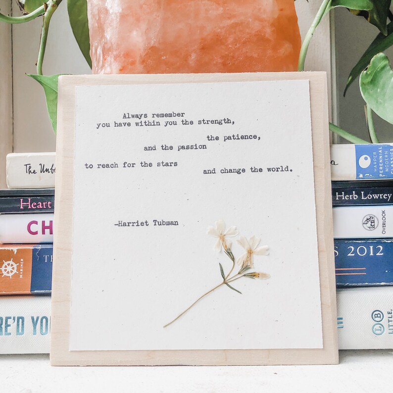 harriet tubman, always remember; typewriter art, pressed flower quote, historical women, powerful women, empower art, harriet tubman quote image 1