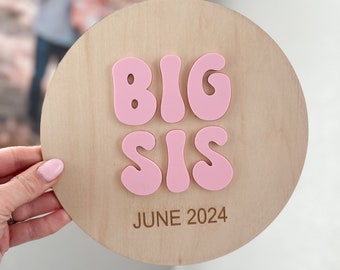 Big Sister Sign New Sibling Announcement Sign Big Sis Photo Prop Sign Pregnancy Announcement Photo Shoot Board Wooden Big Sis Sign