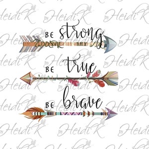 Strong Brave True Arrows Digital Download Grafico per progetti a sublimazione