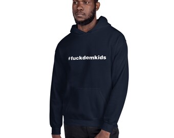 Fuckdemkids Pullover Hoodie