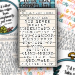 May include: A beige card with black text that reads "You never really understand a person until you consider things from his point of view, until you climb inside of his skin and walk around in it." The card also includes the title "To Kill a Mockingbird" and the author "Harper Lee".