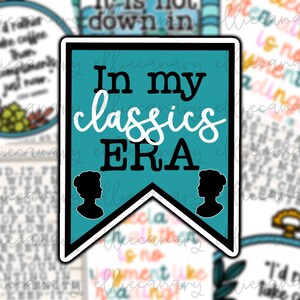 May include: A teal blue banner with white text that reads "In my classics ERA". The banner has a pointed bottom and two silhouette images of women on either side of the banner.