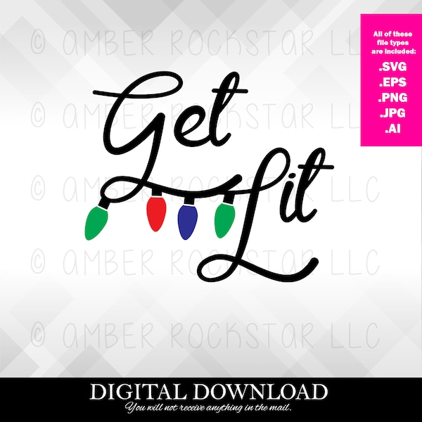 Digital Instant Download Files - Get Lit SVG •Christmas DIY projects • Holiday Graphics • Use on Shadowboxes, Tumblers and more Digital Instant Download Files - Get Lit SVG •Christmas DIY projects • Holiday Graphics • Use on Shadowboxes, Tumblers and more