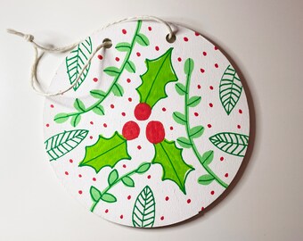 Handpainted Holly Christmas Decoration