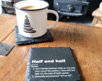 Half and Half ~Engraved Welsh Coaster~Welsh humour~Welsh language~Welsh Gifts~Slate~Personalised Gifts