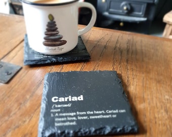 Cariad ~Engraved Welsh Coaster~Welsh humour~Welsh language~Welsh Gifts~Slate~Personalised Gifts