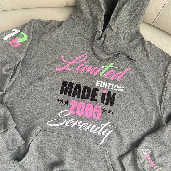 18 Year Old Hoodie, Limited Edition Birthday Hoodie, Made in 2005 Birthday Hoodie, Made in Birthday Shirt