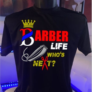 Barber Shirt, Barbers T-shirt, Barber Life T-shirt, Hair Stylist Shirt, Hair Cutter Shirt, Barber Gifts, Hair Stylist Gift Barber Shop Shirt