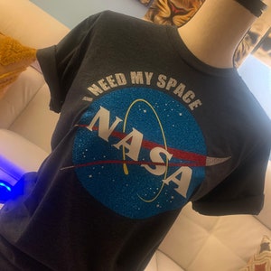 I Need My Space, Space Shirt, Nasa Shirt, Funny Shirt, Astronaut Shirt, outer Space Shirt
