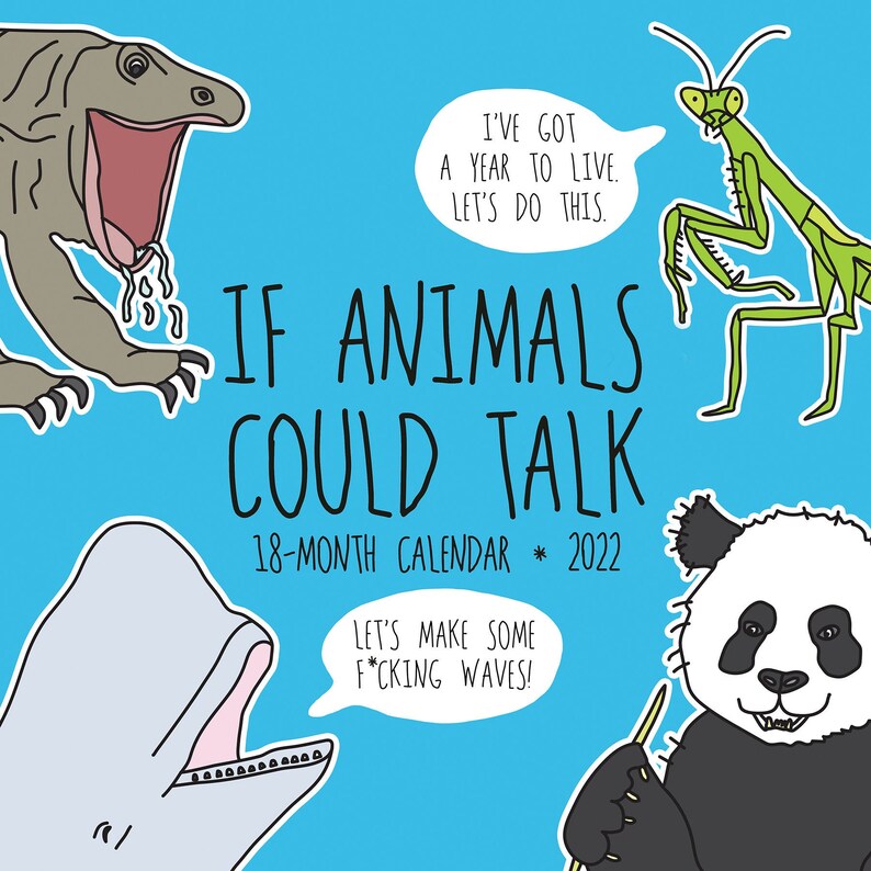 If Animals Could Talk 2022 Wall Calendar Etsy