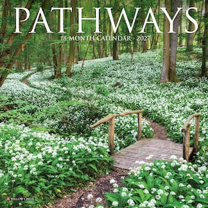 May include: A 2027 18-month calendar titled PATHWAYS featuring a photograph of a wooden footbridge crossing a forest floor covered in white wildflowers. The text PATHWAYS and 18-MONTH CALENDAR 2027 is printed in white at the top of the image.