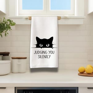 Cute and Funny Cat Kitchen Towel, Judging You Silently Dish Towel, Pet Lover Gift, Cat Mom Tea Towel, Black Cat Housewarming Present