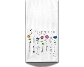 Christian Tea Towel, God Says You Are Wildflower Waffle Weave Towel, Inspirational Gift for Women, Faith Kitchen Decor, Religious Gift