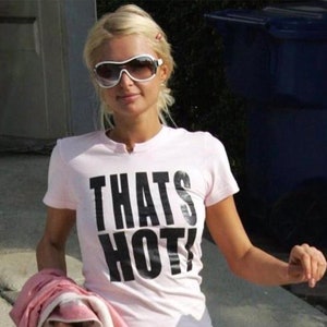 Paris Hilton Thats Hot T-shirt Y2K 2000s Mcbling