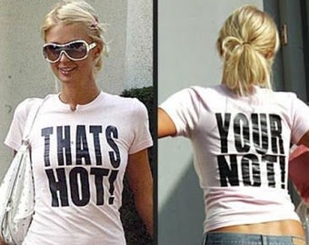 Paris Hilton Thats Hot T-shirt Y2K 2000s Mcbling