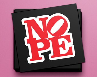 NOPE Vinyl Sticker (Square Variant)