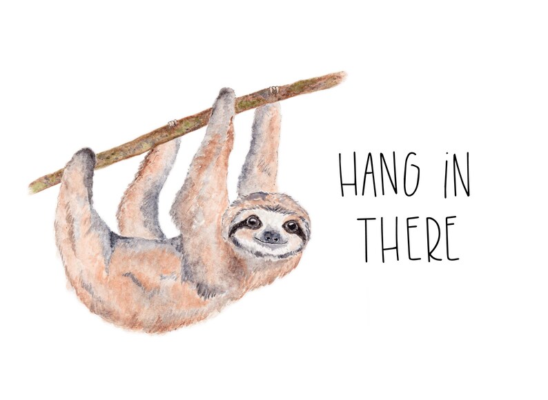 Hang In There Sloth Card Sympathy Card | Etsy