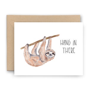 Hang In There Sloth Card | Sympathy Card | Encouragement Card