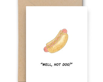 Well, Hot Dog! Congrats Card