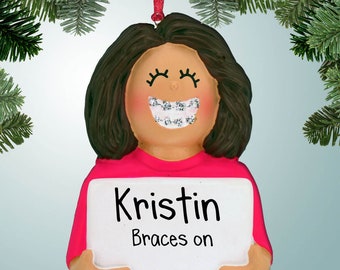Girl with Braces - Brown Hair - Christmas Ornaments - Dentist - Brace Face - Orthodontist - Tin is In - Perfect Smile - Free Personalization